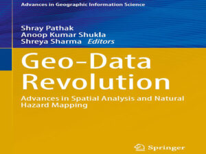 دانلود کتاب انقلاب داده‌های جغرافیایی، پیشرفت‌ها در تحلیل مکانی و نقشه‌برداری از مخاطرات طبیعی