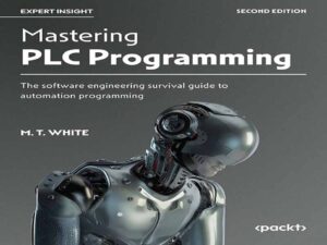 دانلود کتاب استاد شدن در برنامه‌نویسی PLC – ویرایش دوم