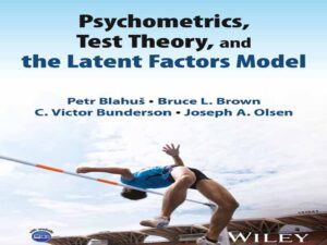 دانلود کتاب روان‌سنجی، نظریه آزمون، و مدل عوامل پنهان