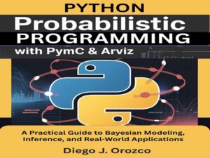 دانلود کتاب برنامه‌نویسی احتمالی پایتون با PyMC و ArviZ