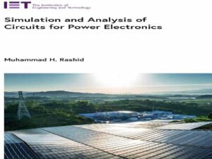 دانلود کتاب شبیه‌سازی و تحلیل مدارها برای پاورهای الکترونیکی