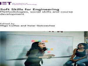 دانلود کتاب مهارت‌های نرم برای متدولوژی‌های مهندسی، مهارت‌های اجتماعی و توسعه دوره