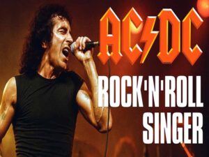 دانلود آهنگ Rock ‘n’ Roll Singer از AC/DC با متن و ترجمه