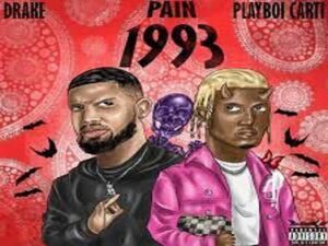 دانلود آهنگ Pain 1993 از Drake و Playboi Carti با متن و ترجمه