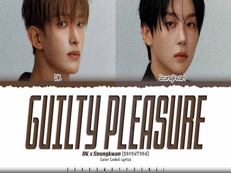 دانلود آهنگ کره‌ای Guilty Pleasure از DxS (DK & SEUNGKWAN of SEVENTEEN) با متن و ترجمه
