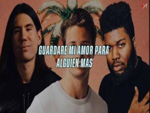 دانلود آهنگ Save My Love از Kygo و Khalid و Gryffin با متن و ترجمه