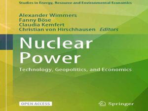 دانلود کتاب فناوری انرژی هسته‌ای، ژئوپلیتیک و اقتصاد