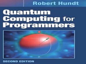 دانلود کتاب محاسبات کوانتومی برای برنامه‌نویسان، ویرایش دوم