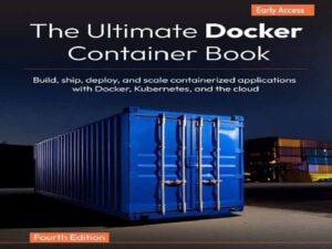 دانلود کتاب جامع کانتینر داکر(Docker)، ویرایش چهارم