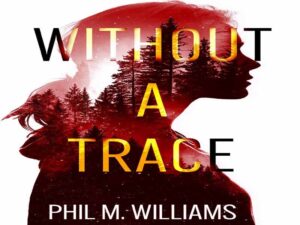 دانلود رمان انگلیسی “بدون هیچ ردی”