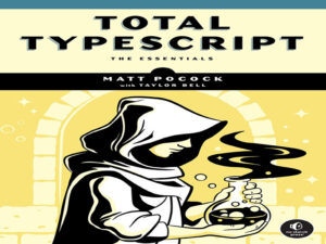 دانلود کتاب ملزومات کامل تایپ‌اسکریپت (Typescript)