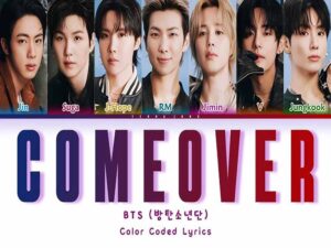 دانلود آهنگ کره‌ای COME OVER از BTS با متن و ترجمه