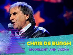 دانلود آهنگ Moonlight And Vodka از Chris De Burgh با متن و ترجمه