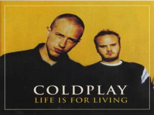 دانلود آهنگ Life Is for Living از Coldplay با متن و ترجمه