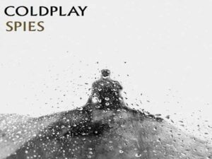 دانلود آهنگ Spies از Coldplay با متن و ترجمه