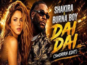 دانلود آهنگ انگلیسی اسپانیایی Dai Dai (world cup 2026 official song) از Shakira و Burna Boy با متن و ترجمه