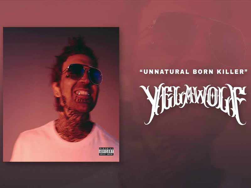 دانلود آهنگ Unnatural Born Killer از Yelawolf با متن و ترجمه