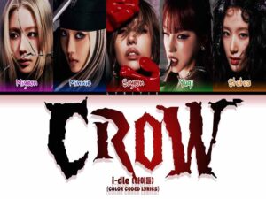دانلود آهنگ کره‌ای Crow از I-DLE با متن و ترجمه