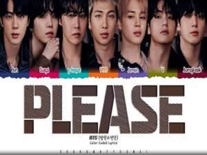 دانلود آهنگ کره‌ای انگلیسی Please از BTS با متن و ترجمه