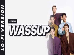 دانلود آهنگ کره‌ای انگلیسی Wassup از CORTIS با متن و ترجمه