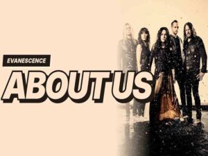دانلود آهنگ About Us از Evanescence با متن و ترجمه