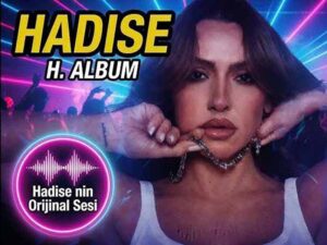 دانلود آهنگ ترکی Beş Sene از Hadise با متن و ترجمه