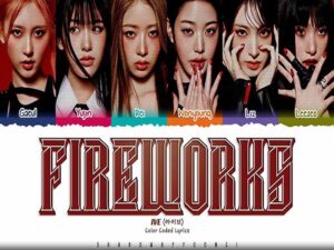 دانلود آهنگ کره‌ای انگلیسی Fireworks از IVE با متن و ترجمه