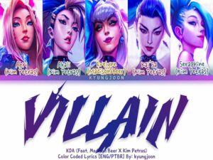 دانلود آهنگ VILLAIN از KDA و Madison Beer و Kim Petras و League of Legends با متن و ترجمه