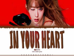دانلود آهنگ کره‌ای انگلیسی In Your Heart از REI (IVE) با متن و ترجمه