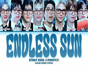 دانلود آهنگ Endless Sun از Stray Kids با متن و ترجمه